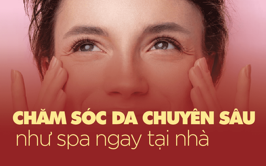 chăm sóc da chuyên sâu