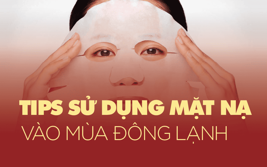 mùa đông có nên đắp mặt nạ giấy